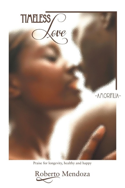 Timeless Love: Amorifilia