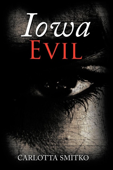 IOWA EVIL