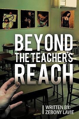 Beyond The Teachers Reach