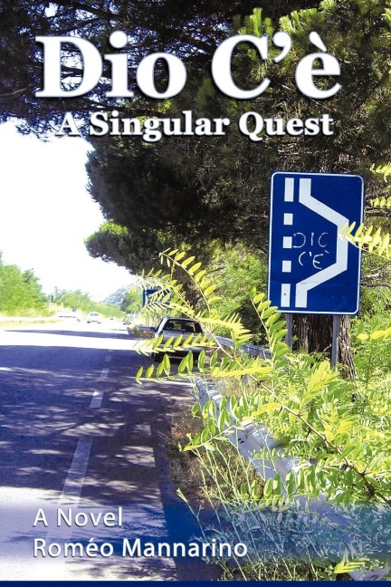 Dio Ce: A Singular Quest