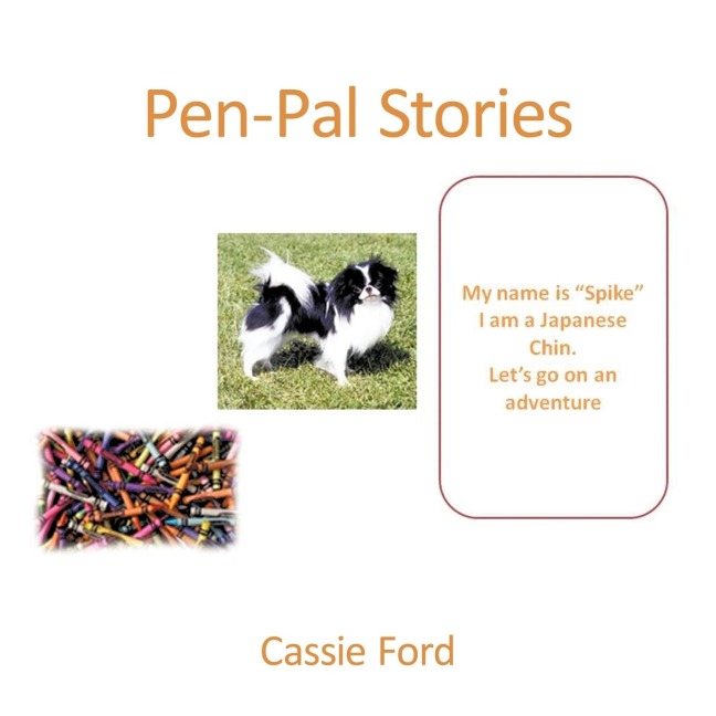 Pen-Pal Stories: Adventures of Spike