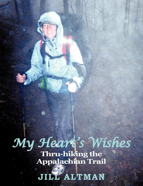 My Hearts Wishes: Thru-hiking the Appalachian Trail