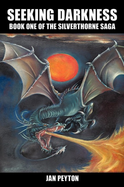 Seeking Darkness: Book One of the Silverthorne Saga