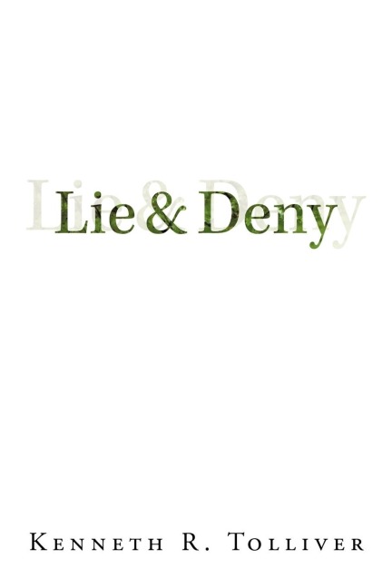 Lie and Deny