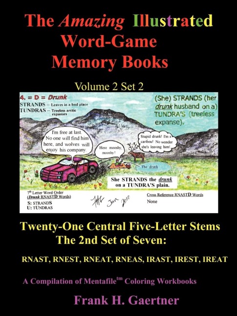 The Amazing Illustrated Word Game Memory Books Volume 2, Set 2: Twenty-One Central Five-Letter Stems; The Second Seven: RNAST, RNEST, RNEAT, RNEAS, IRAST, IREST, IREAT