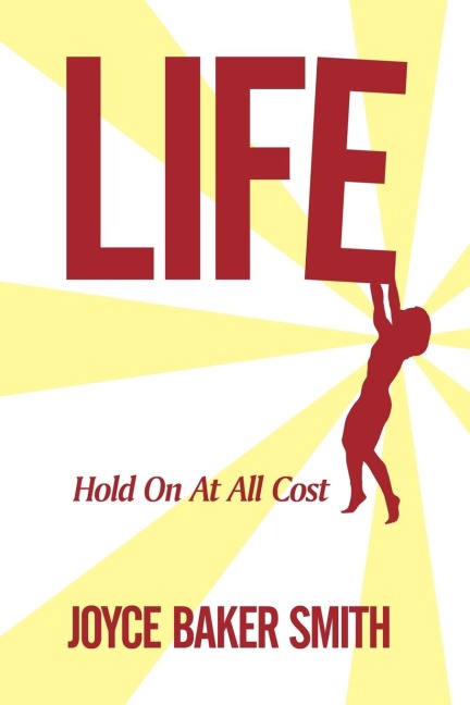 Life: Hold on at All Costs