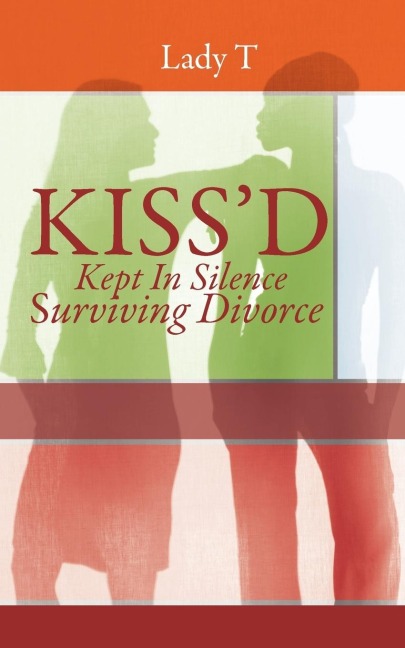 Kissd: Kept in Silence Surviving Divorce