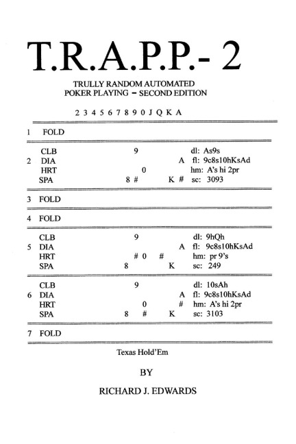 T.R.A.P.P. - 2: Trully Random Automated Poker Playing Second Edition