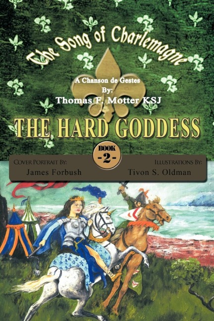 The Song of Charlemagne II: The Hard Goddess