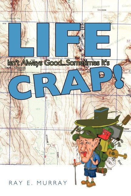 Life Isnt Always Good... Sometimes Its Crap!