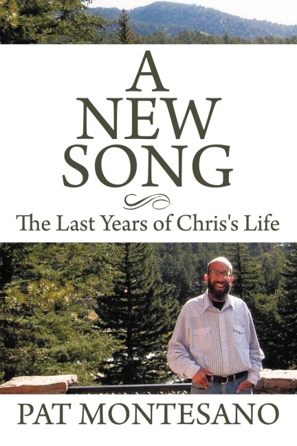 A New Song: The Last Years of Chriss Life
