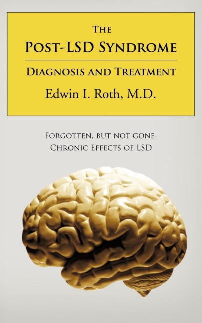 The Post-LSD Syndrome: Diagnosis and Treatment