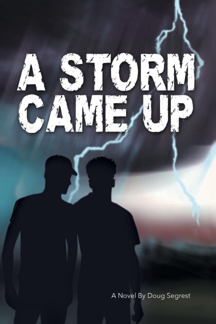 A Storm Came Up