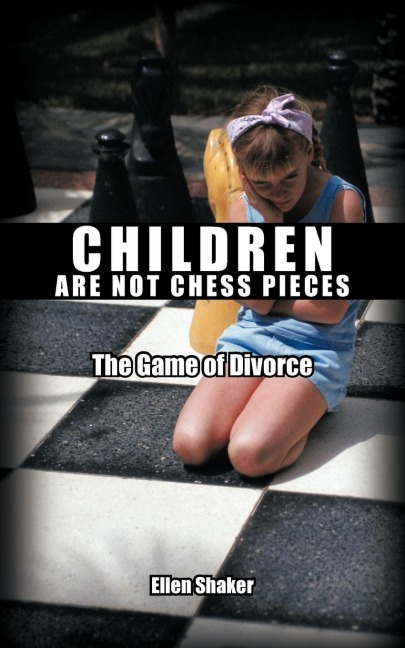 Children Are Not Chess Pieces: The Game of Divorce