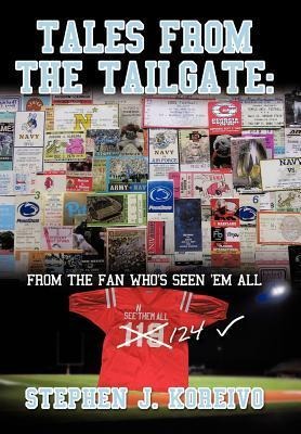 Tales from the Tailgate: from the Fan who's seen them all