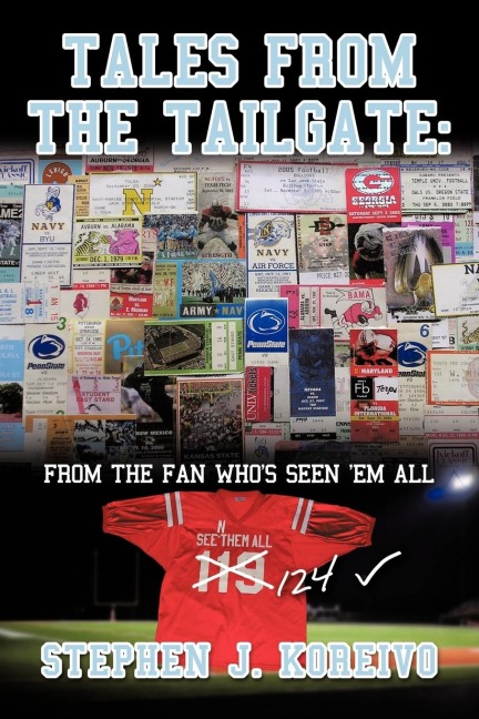 Tales from the Tailgate: from the Fan who's seen them all