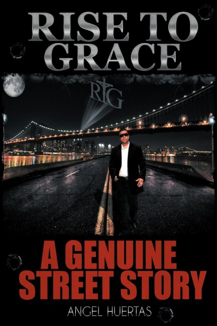 Rise to Grace: A Genuine Street Story