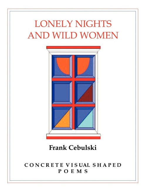 Lonely Nights and Wild Women: Concrete Visual Shaped Poems