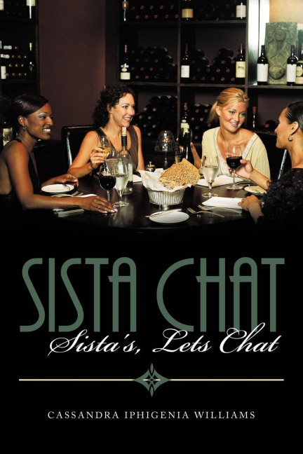 Sista Chat: Sistas, Lets Chat