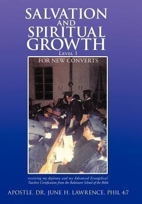 Salvation and Spiritual Growth, Level 1: For New Converts