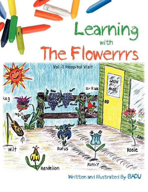 Learning with The Flowerrrs: Vol.-1 Hospital visit.