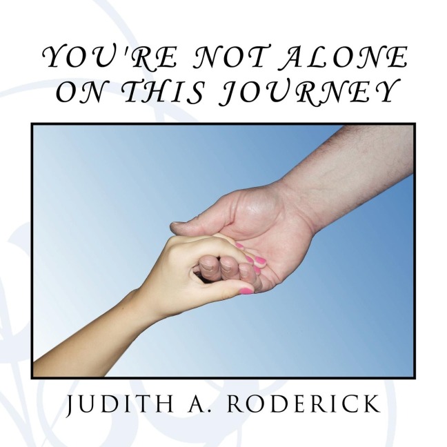 Youre Not Alone On This Journey