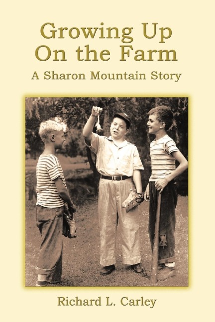 Growing Up on the Farm: A Sharon Mountain Story