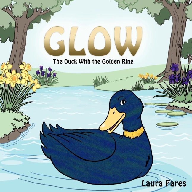 Glow: The Duck With the Golden Ring