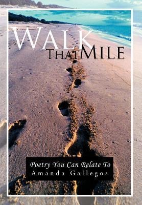 Walk That Mile: Poetry You Can Relate To