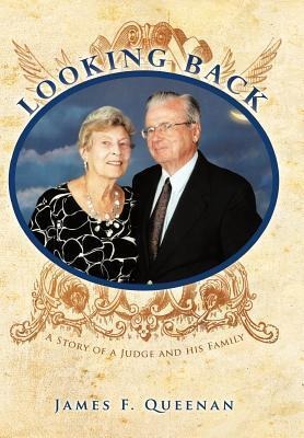Looking Back: A Story of a Judge and His Family