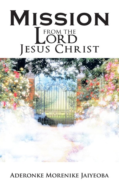 Mission from the Lord Jesus Christ