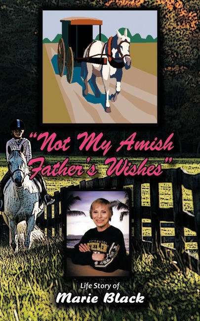 Not My Amish Fathers Wishes
