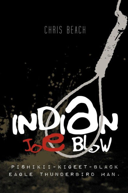 INDIAN JOE BLOW: Pishikii-Kigeet-Black Eagle Thunderbird Man.