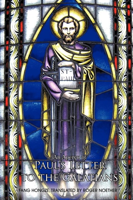 An Apercu of Pauls Letter to the Galatians