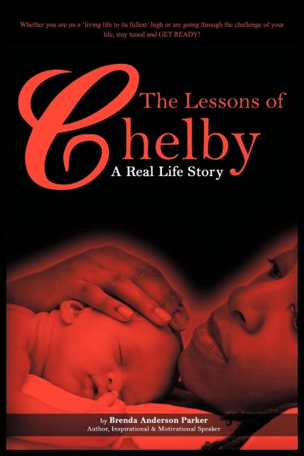 THE LESSONS OF CHELBY: A Real Life Story