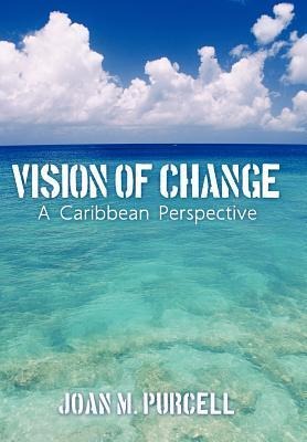 Vision of Change: A Caribbean Perspective