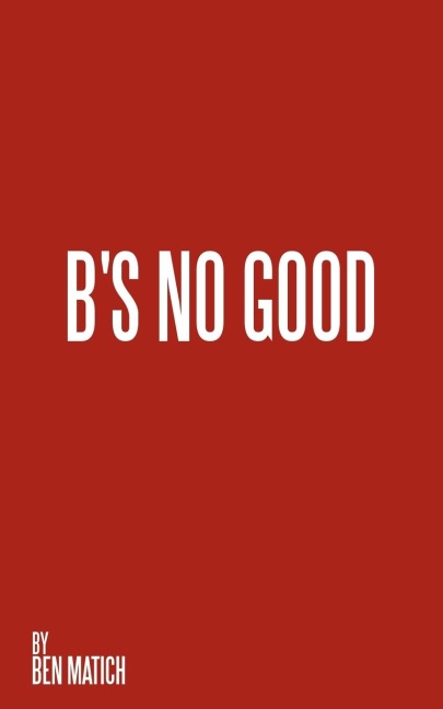 Bs No Good