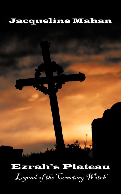 Ezrahs Plateau: Legend of the Cemetery Witch
