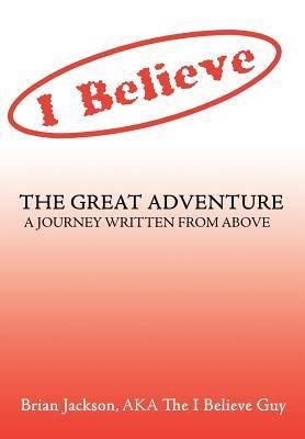 The Great Adventure: A journey written from above.