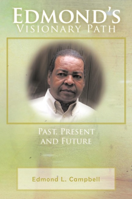 Edmond's Visionary Path: Past, Present, and Future
