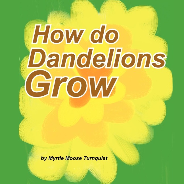How do Dandelions Grow