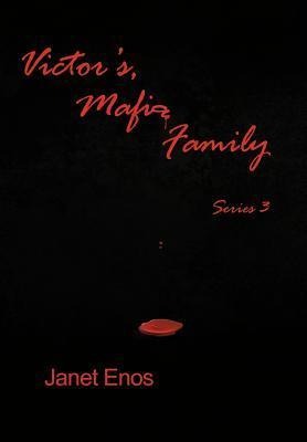 Victors, Mafia Family Series 3