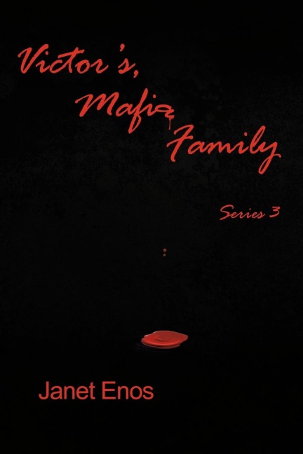 Victors, Mafia Family Series 3