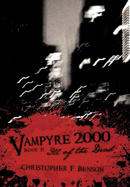 Vampyre 2000: Ill of the Dead