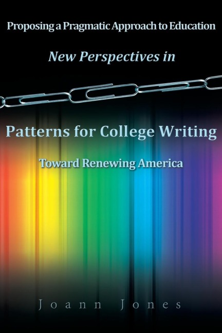 New Perspectives in Patterns for College Writing Toward Renewing America