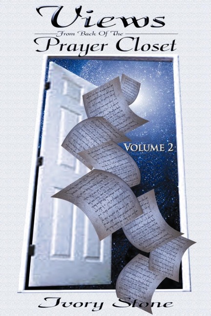 VIEWS From Back of the Prayer Closet: Volume 2