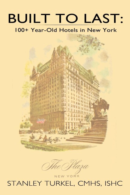 Built to Last: 100+ Year-Old Hotels in New York