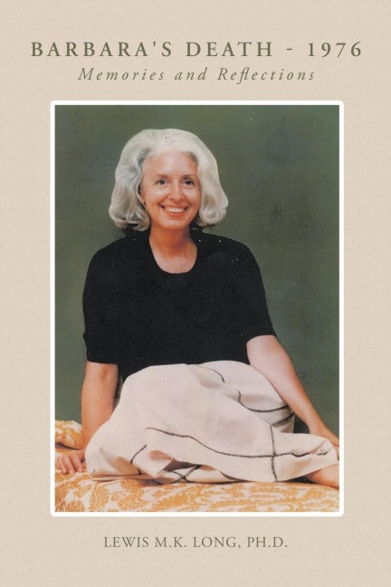 Barbaras Death - 1976: Memories and Reflections