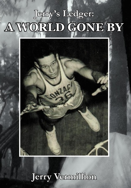 Jerrys Ledger: A World Gone by