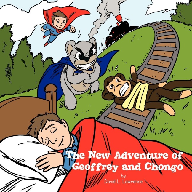 The New Adventure of Geoffrey and Chongo: Book 2